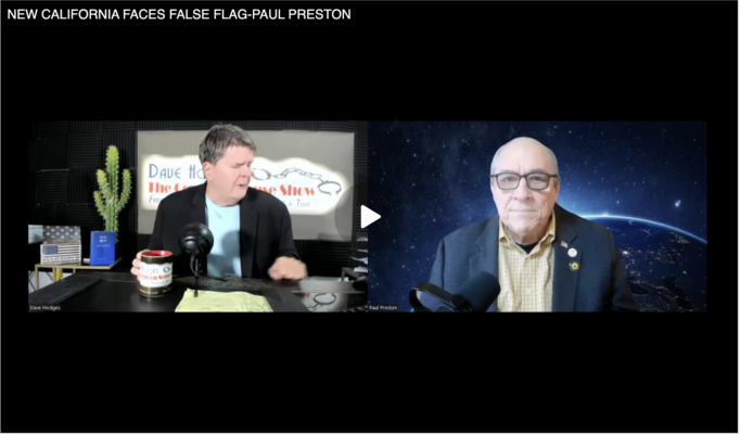 NEW CALIFORNIA FACES FALSE FLAG-PAUL PRESTON